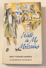 Walk in My Moccasins used book depot