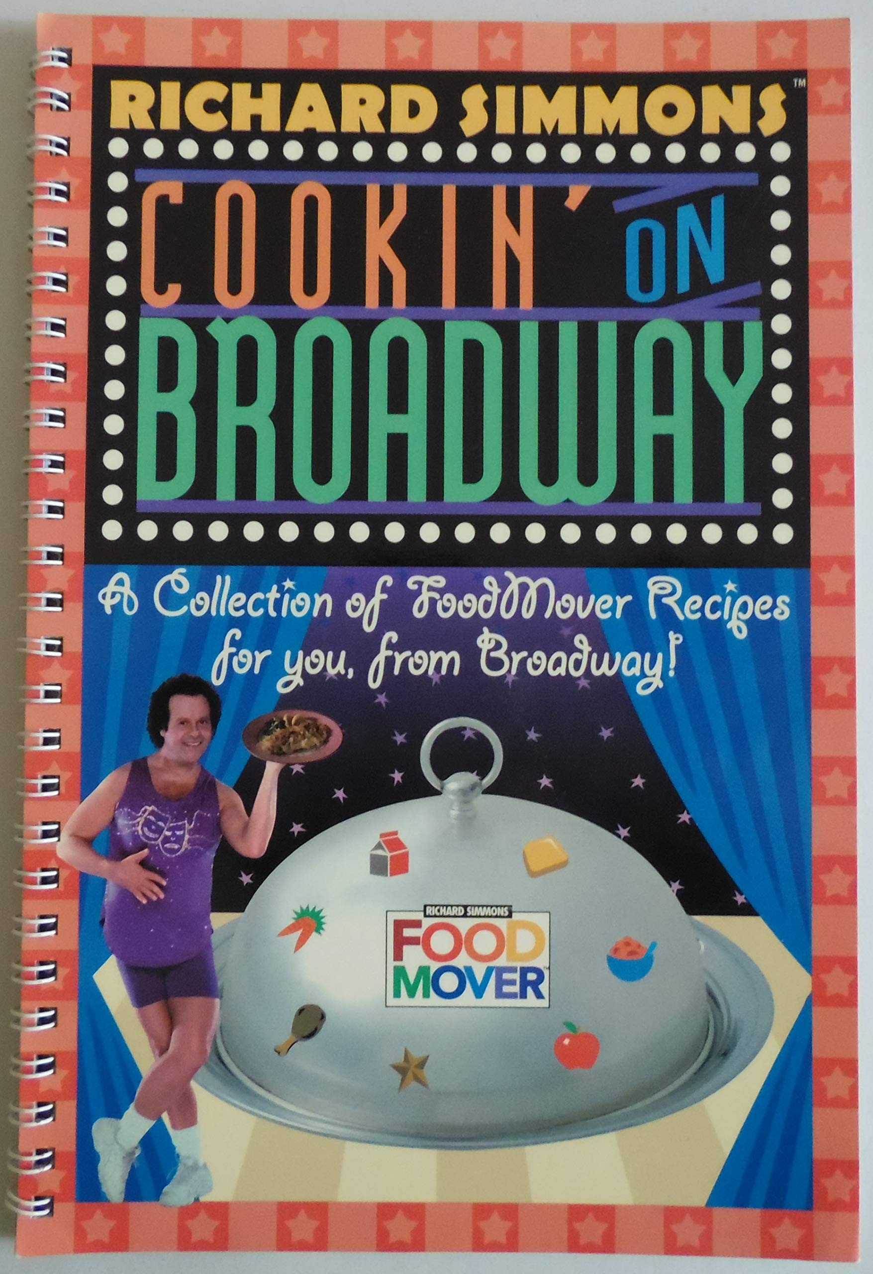 Richard Simmons Food Mover: A Collection of FoodMover Recipes For You, from Broadway! used book depot