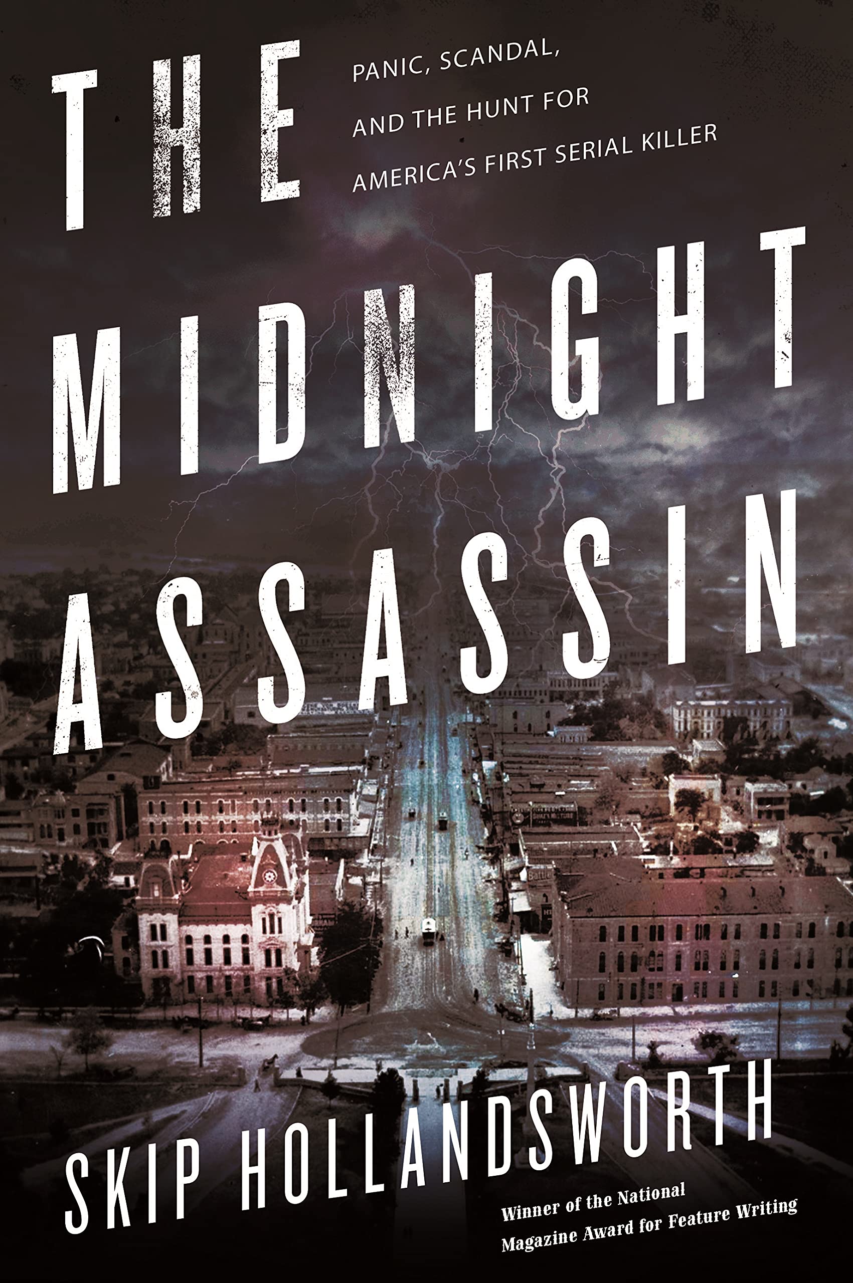 The Midnight Assassin: Panic, Scandal, and the Hunt for America's First Serial Killer used book depot