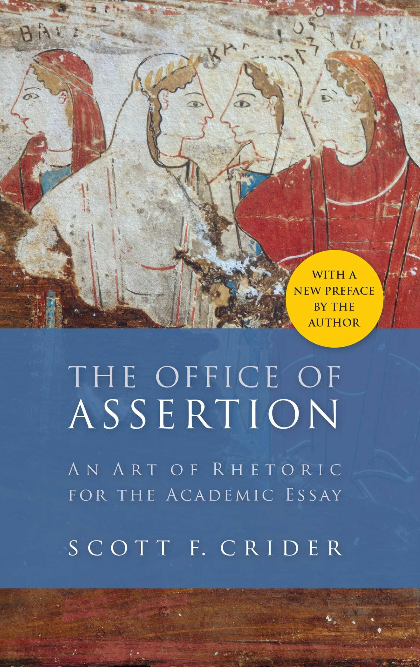Office Of Assertion: An Art Of Rhetoric For Academic Essay used book depot