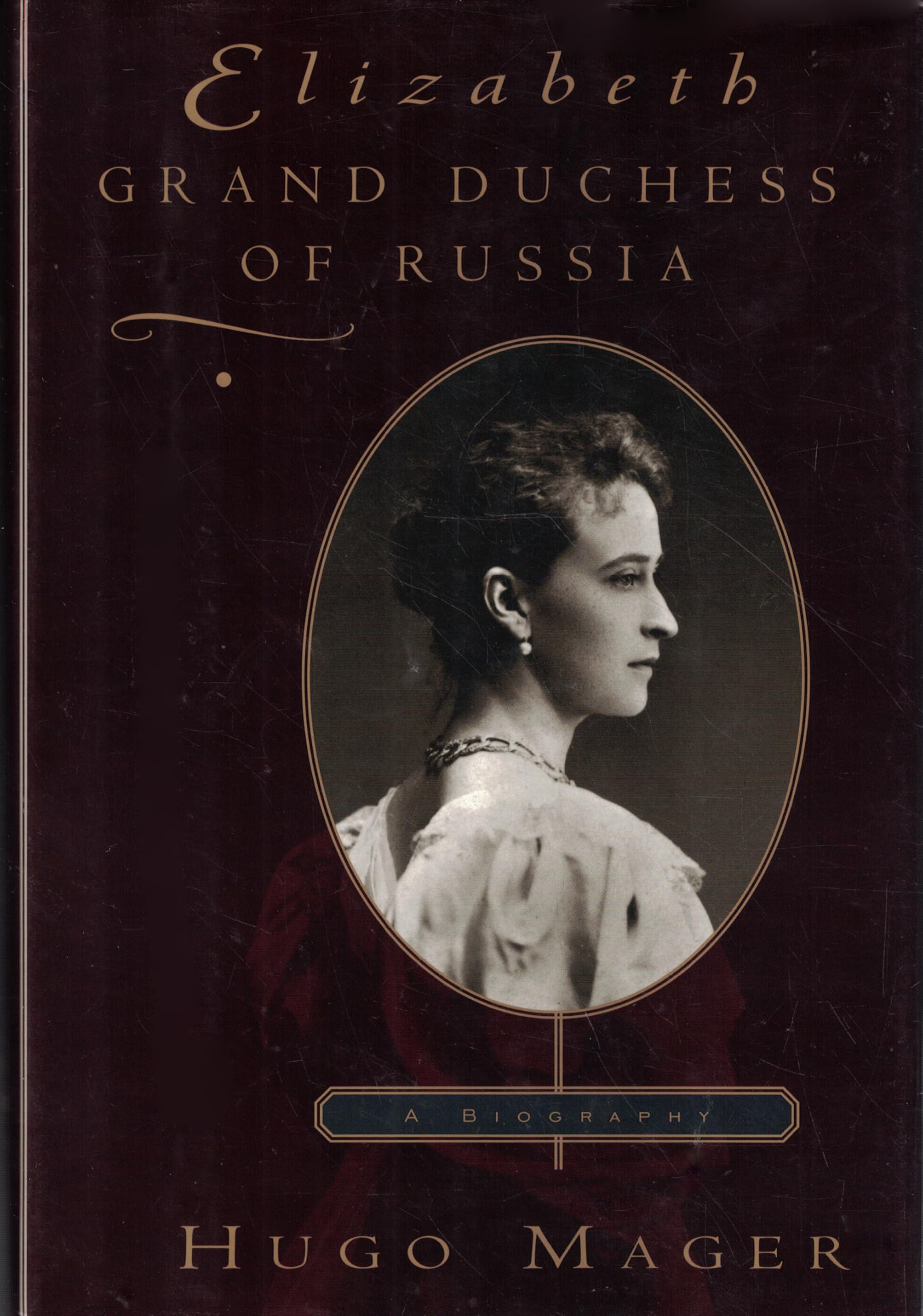 Elizabeth: Grand Duchess of Russia used book depot