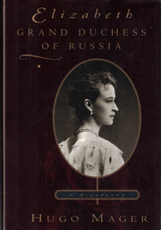 Elizabeth: Grand Duchess of Russia used book depot