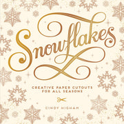 Snowflakes: Creative Paper Cutouts for All Seasons used book depot