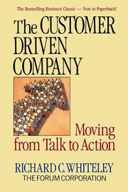 The Customer-Driven Company: Moving from Talk to Action used book depot
