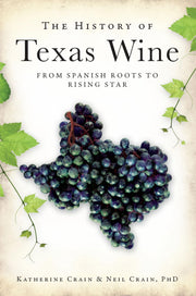 The History of Texas Wine: From Spanish Roots to Rising Star (American Palate) used book depot