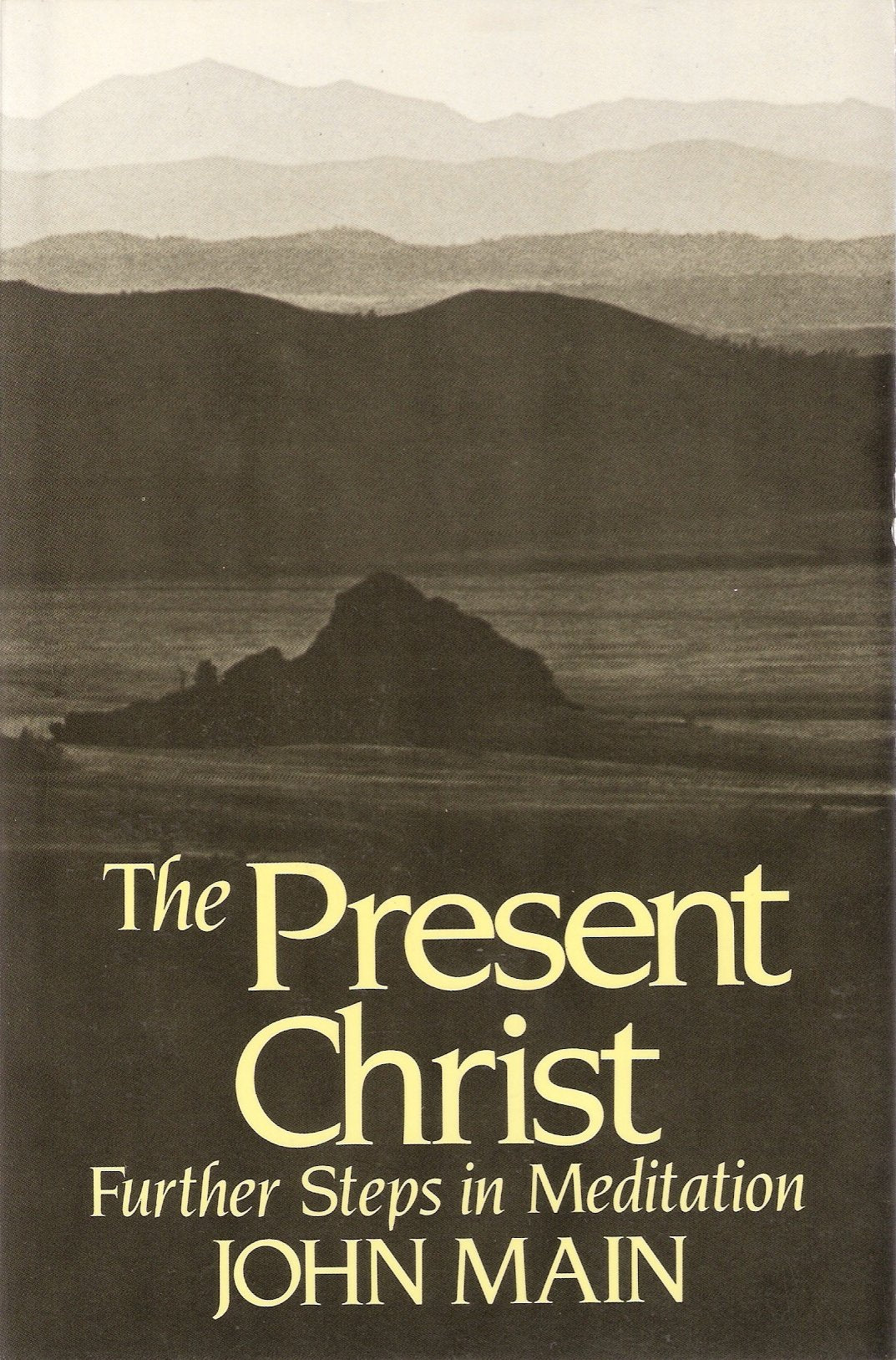 The Present Christ: Further Steps in Meditation used book depot