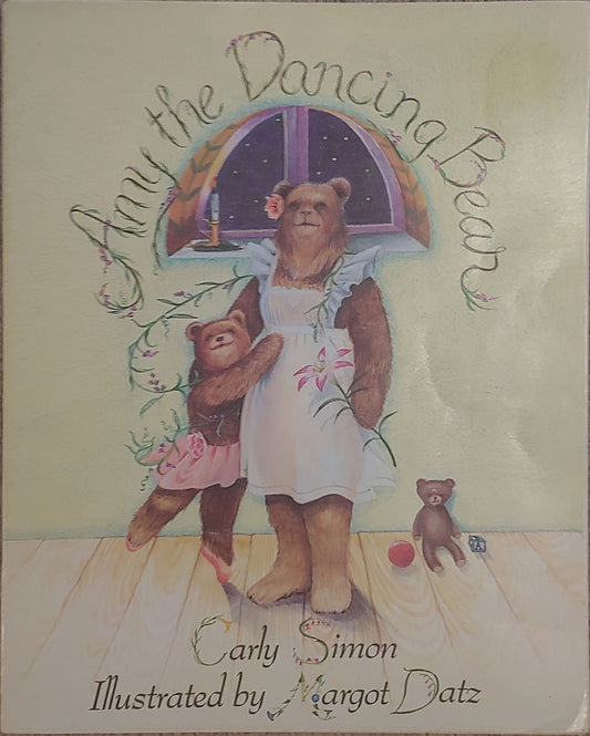 Amy the Dancing Bear [Paperback] Carly Simon