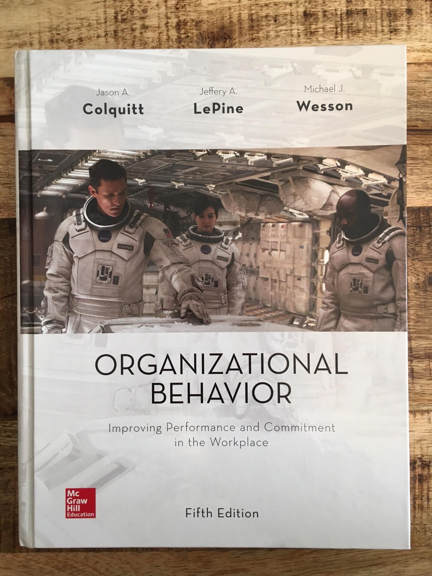 Organizational Behavior: Improving Performance and Commitment in the Workplace used book depot