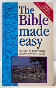 The Bible Made Easy: An Easy-To-Understand Pocket Reference Guide used book depot