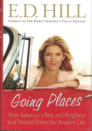 Going Places: How America's Best and Brightest Got Started Down the Road of Life used book depot