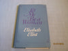 Let Me be a Woman, Notes on Womanhood for Valerie [Hardcover] elisabeth elliot