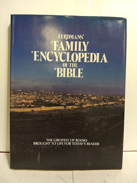 Eerdmans' family encyclopedia of the Bible