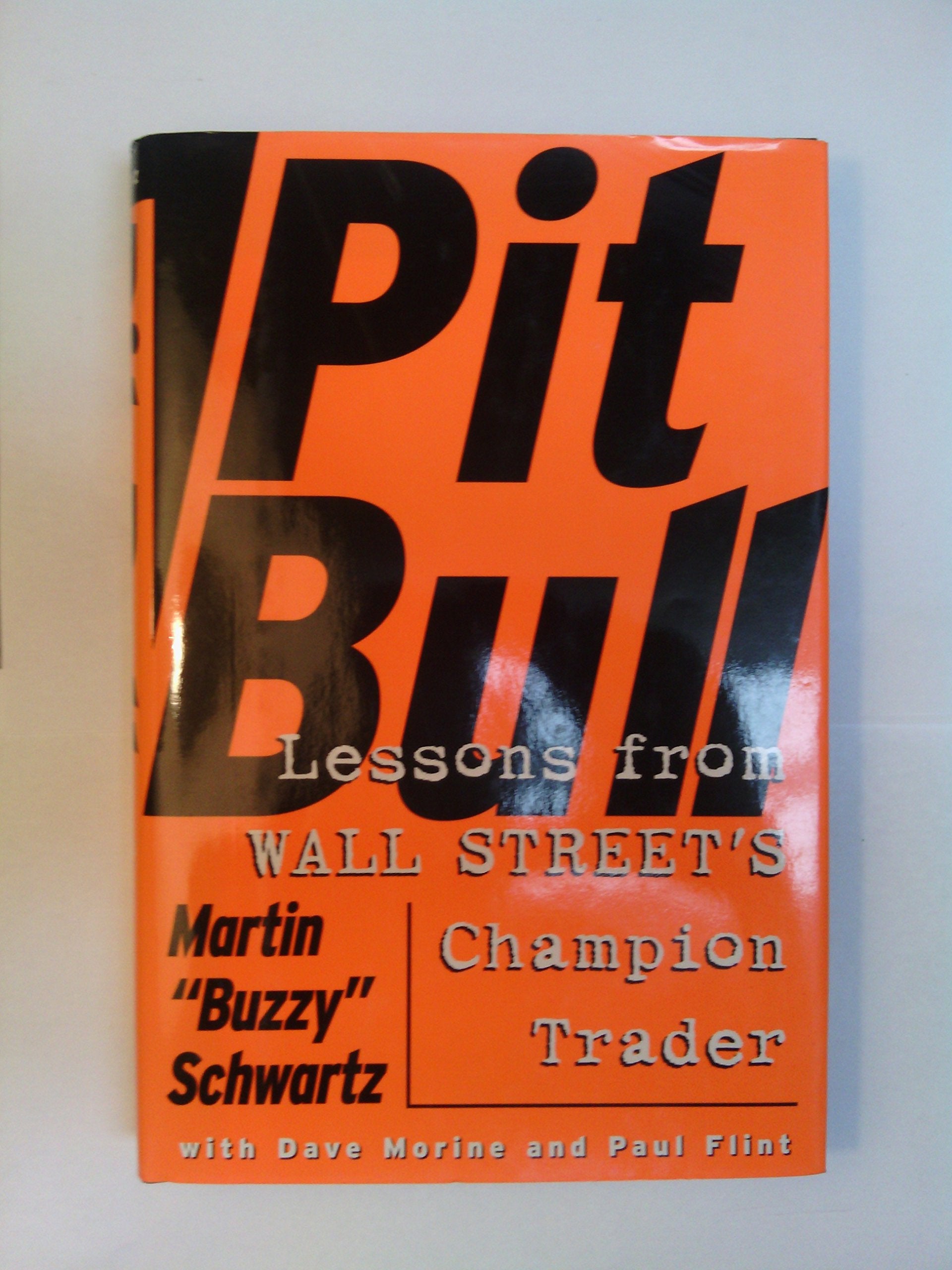 Pit Bull: Lessons from Wall Street's Champion Trader used book depot