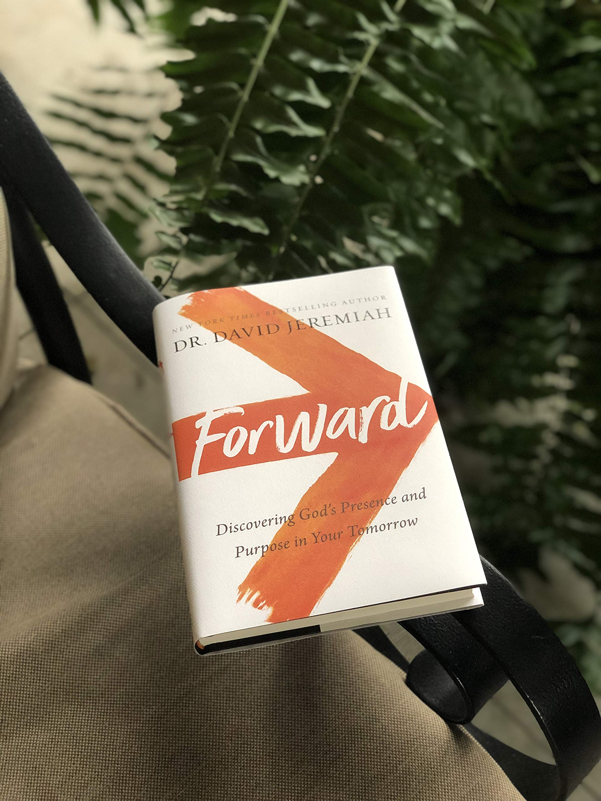 Forward: Discovering God’s Presence and Purpose in Your Tomorrow used book depot