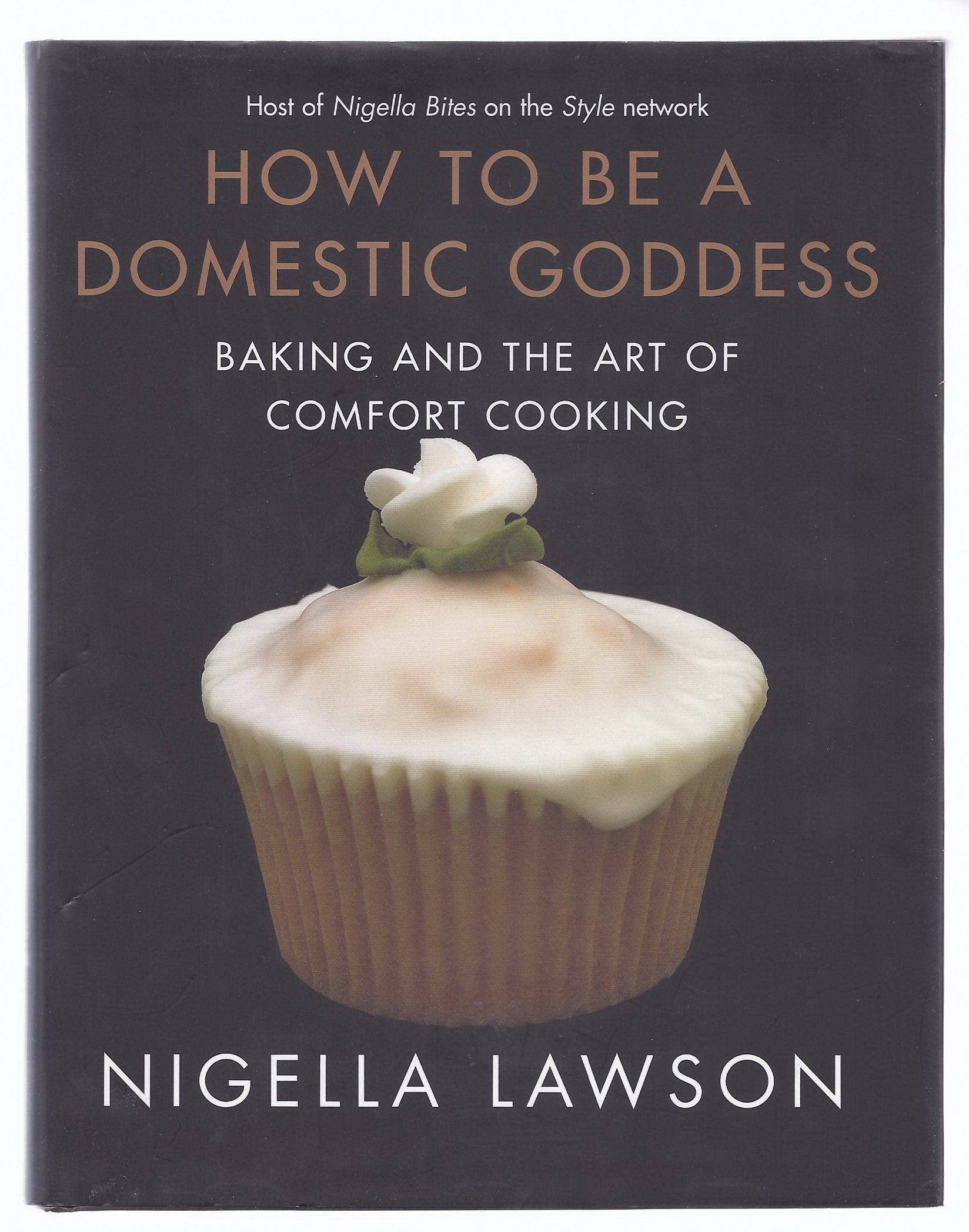 How to Be a Domestic Goddess: Baking and the Art of Comfort Cooking used book depot