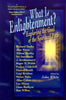 What is Enlightenment?: Exploring the Goal of the Spiritual Path White, John