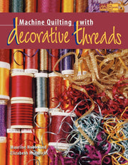 Machine Quilting with Decorative Threads used book depot