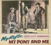 My Rifle, My Pony & Me: Movie & TV Soundtracks used book depot