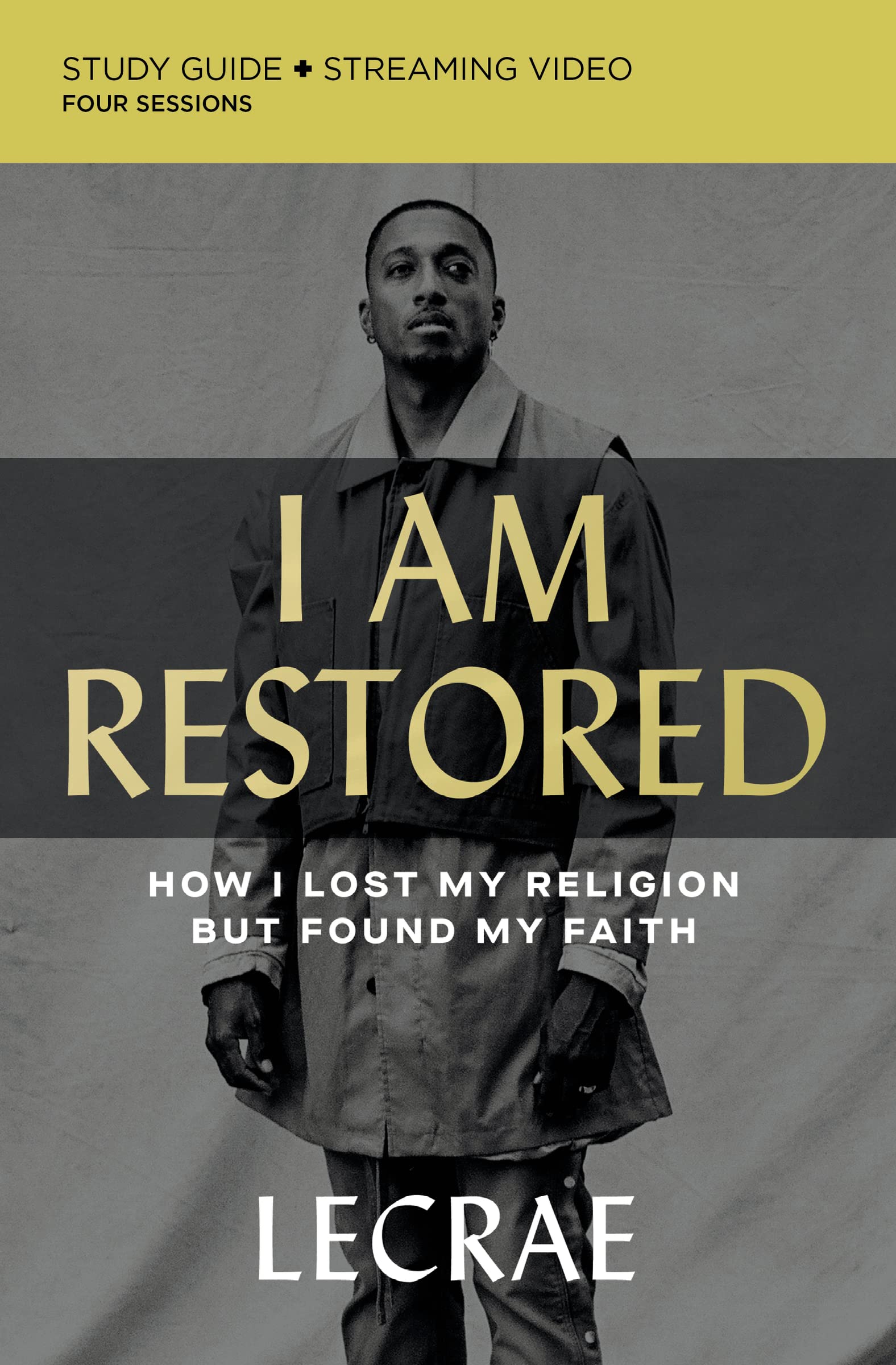 I Am Restored Bible Study Guide plus Streaming Video: How I Lost My Religion but Found My Faith used book depot
