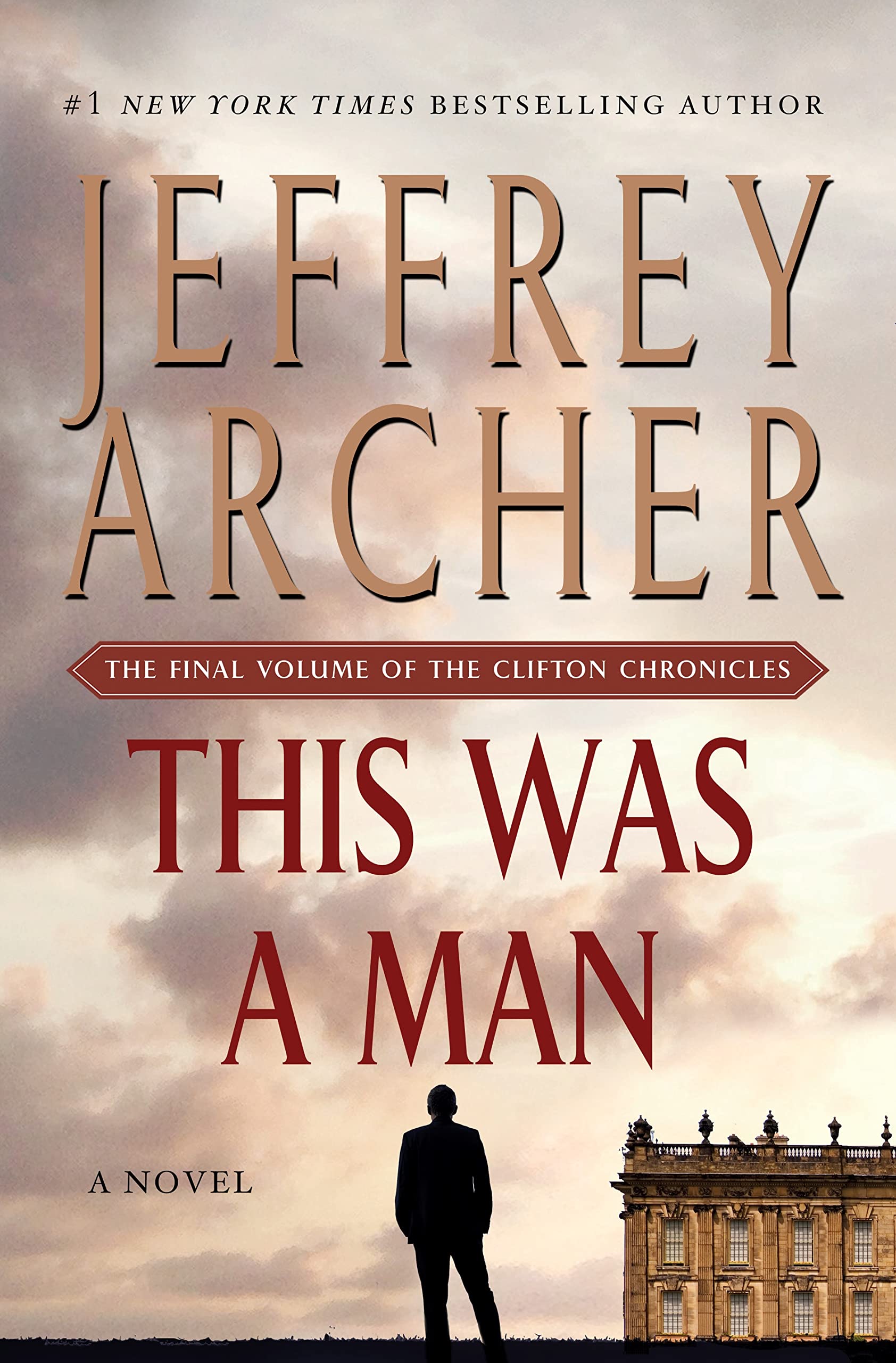 This Was a Man: The Final Volume of The Clifton Chronicles (The Clifton Chronicles, 7) used book depot