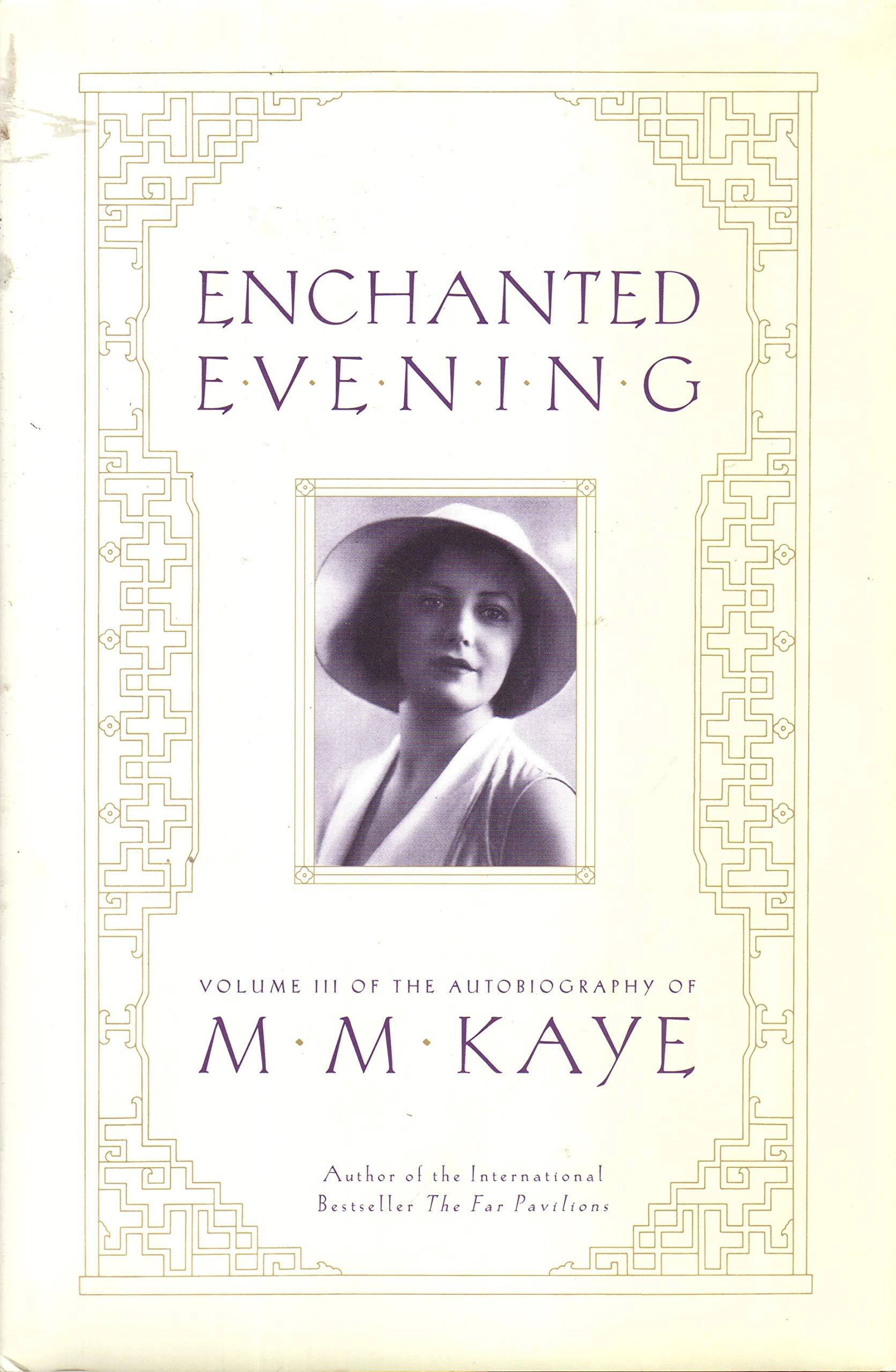 Enchanted Evening: Volume III of the Autobiography of M. M. Kaye used book depot