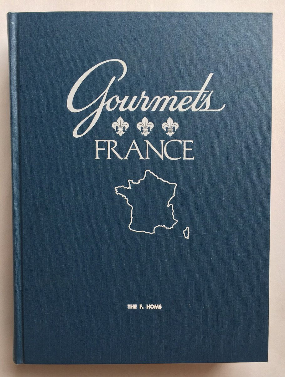 Gourmet's France Cookbook 1978 by Gourmet Book, Inc