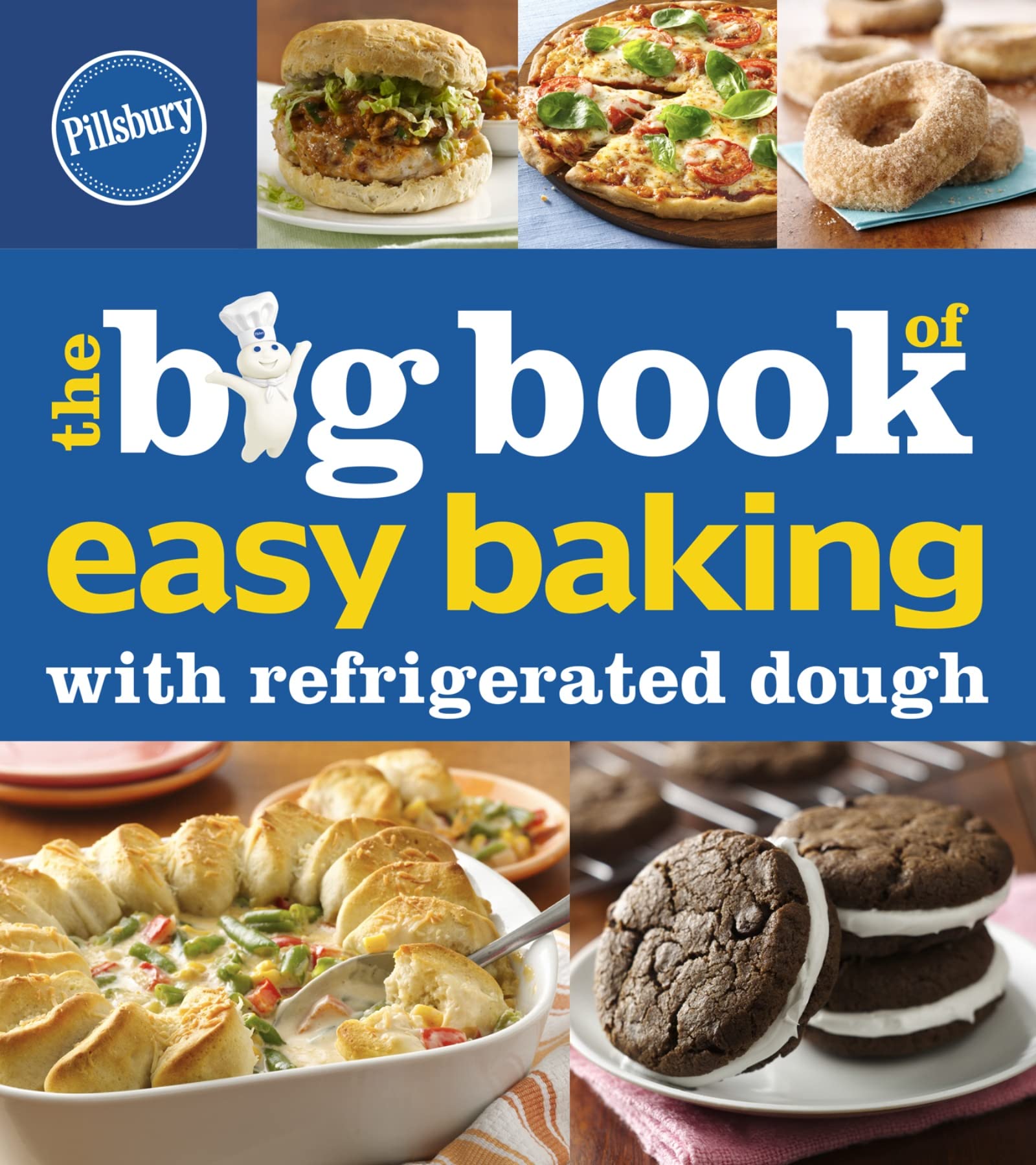 Pillsbury The Big Book Of Easy Baking With Refrigerated Dough (Betty Crocker Big Book) used book depot