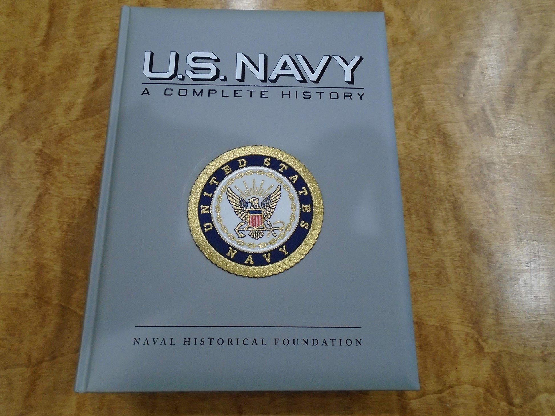 U.S. Navy, a Complete History (U.S. Military Series) used book depot