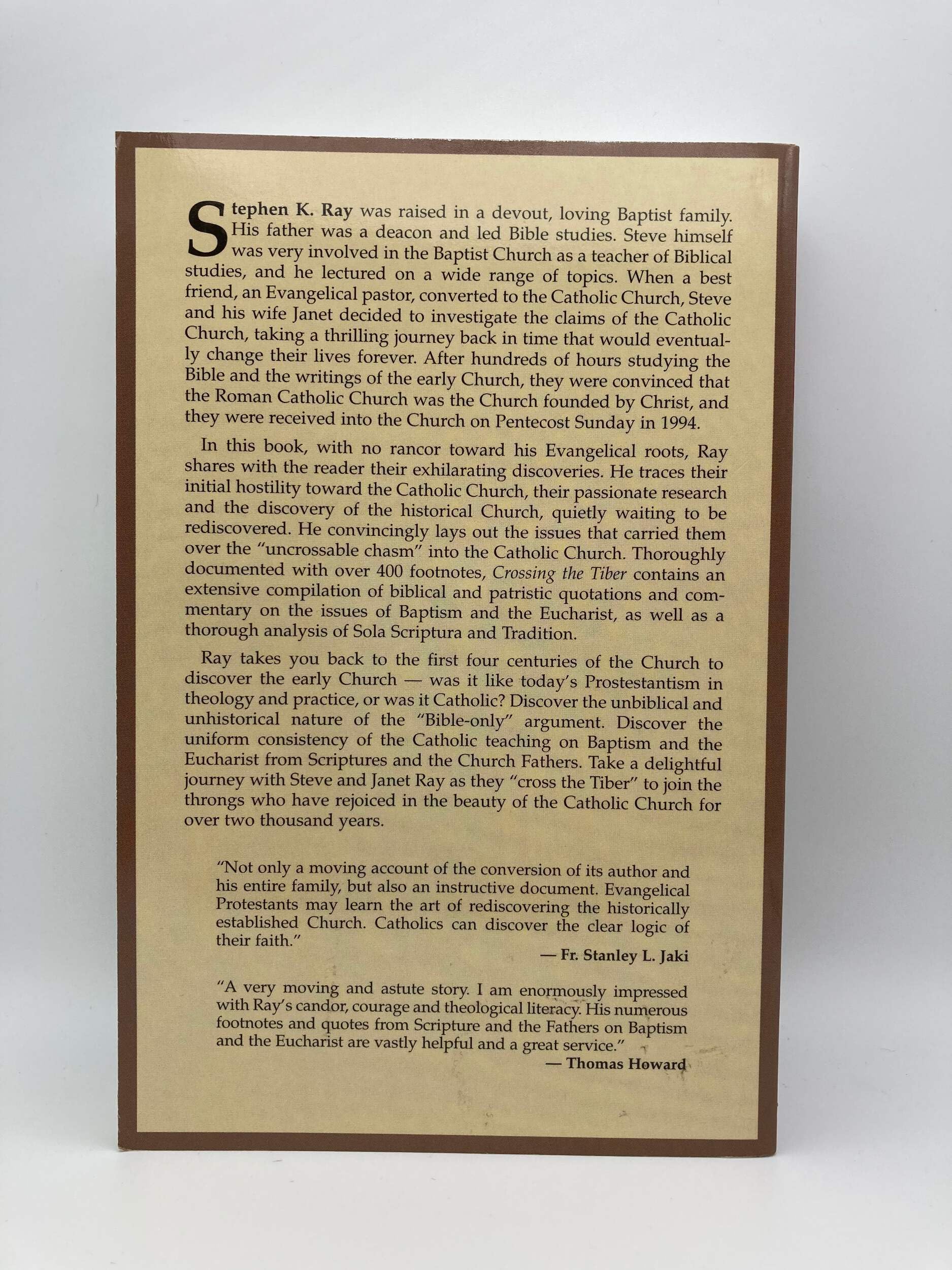 Crossing the Tiber: Evangelical Protestants Discover the Historical Church used book depot