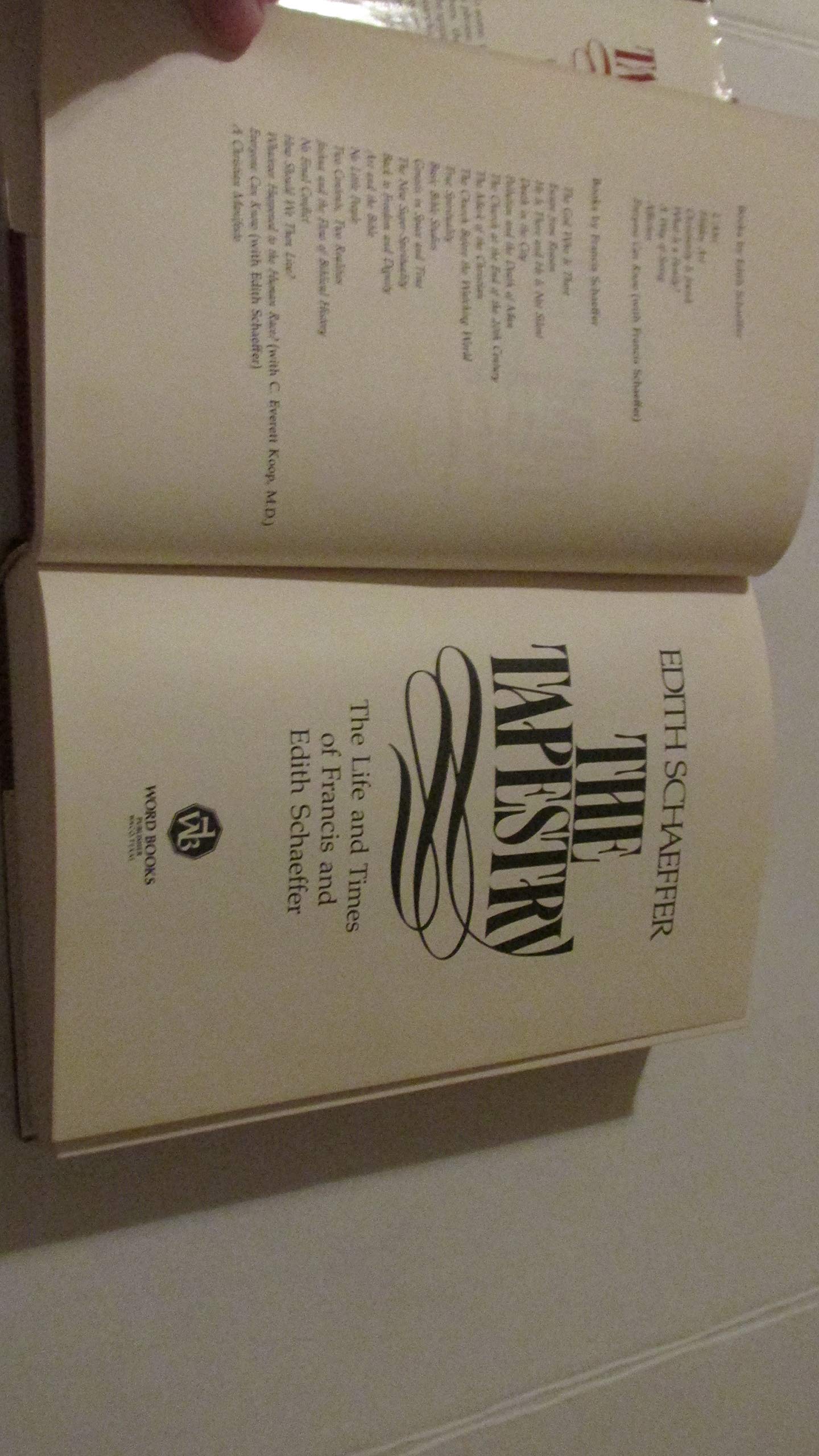 The tapestry: The life and times of Francis and Edith Schaeffer used book depot