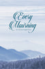 Every Mourning [Paperback] Donna Fagerstrom