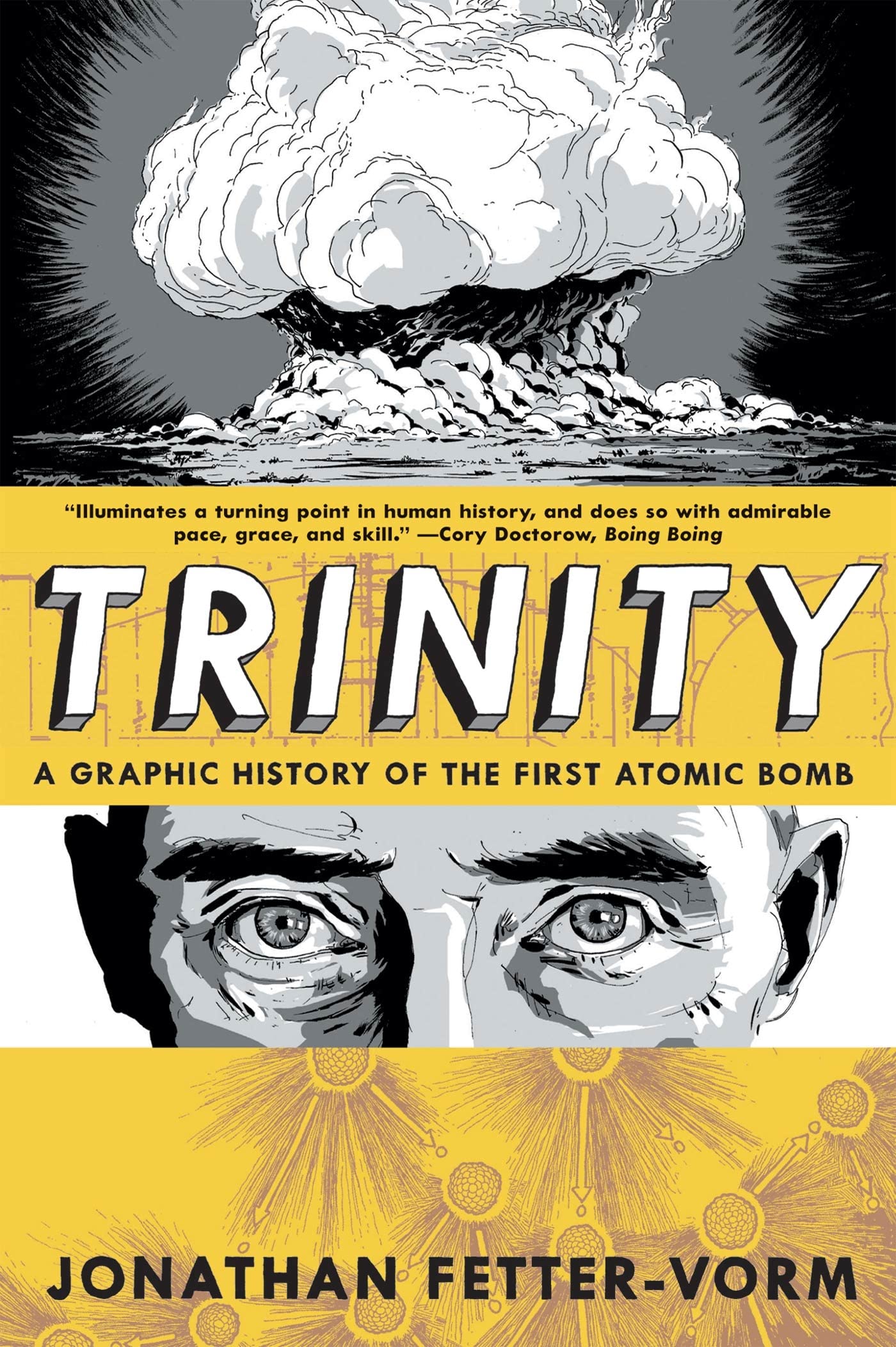 Trinity: A Graphic History of the First Atomic Bomb used book depot