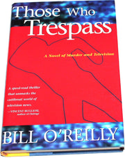 Those Who Trespass : A Novel of Murder and Television