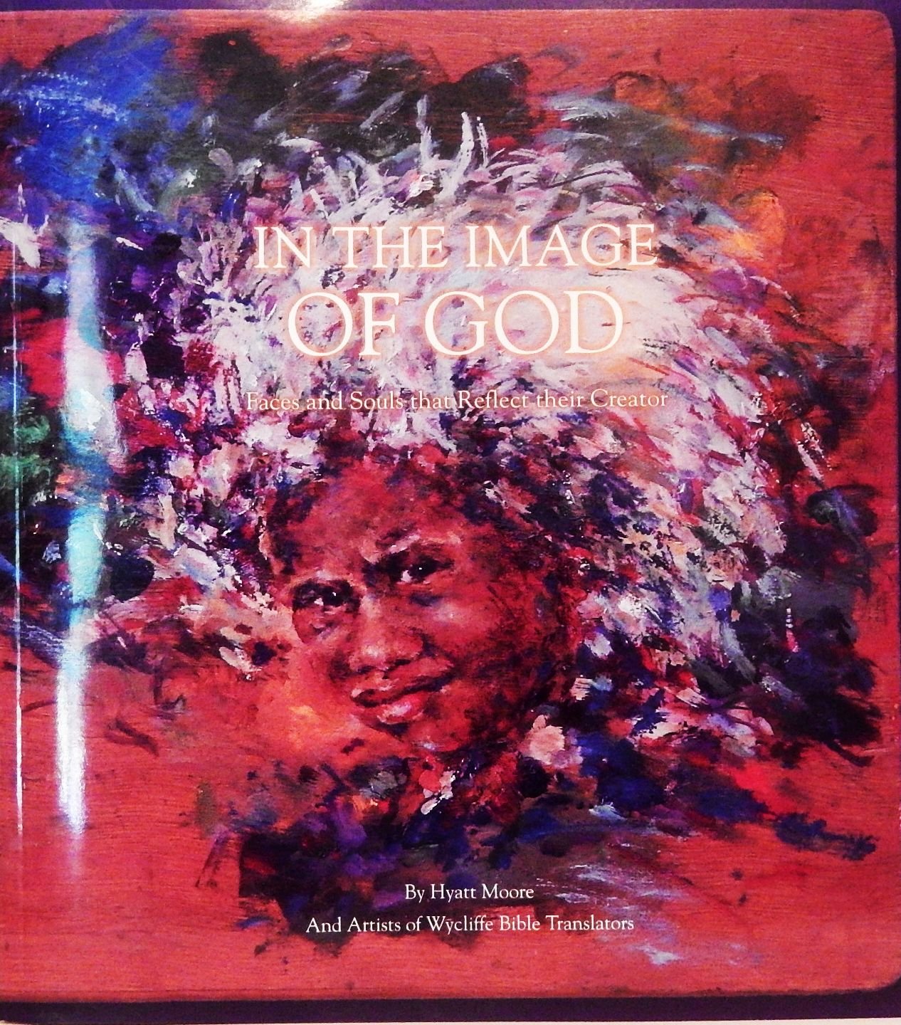 In the Image of God: Faces and Souls That Reflect Their Creator used book depot