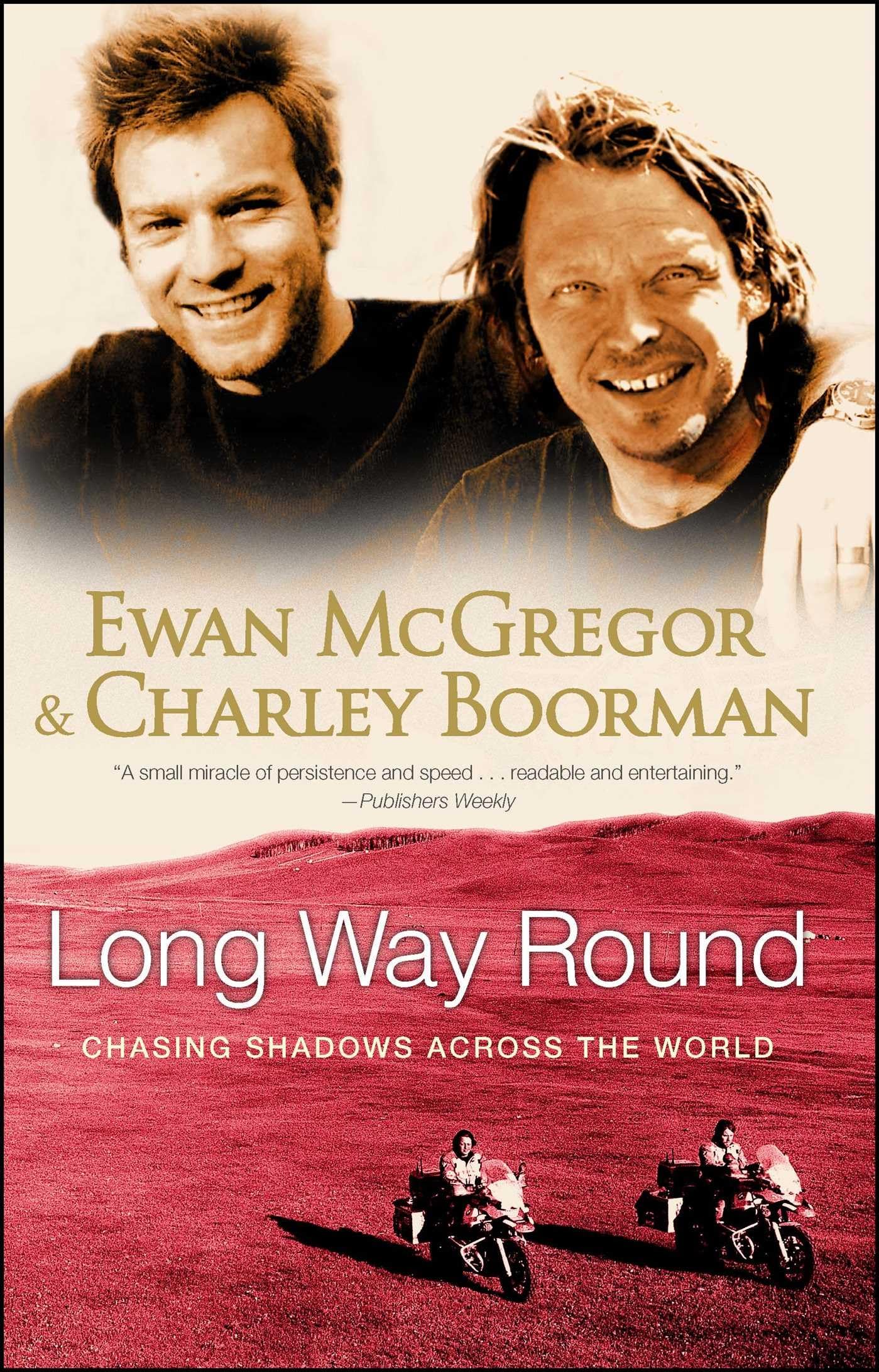 Long Way Round: Chasing Shadows Across the World used book depot
