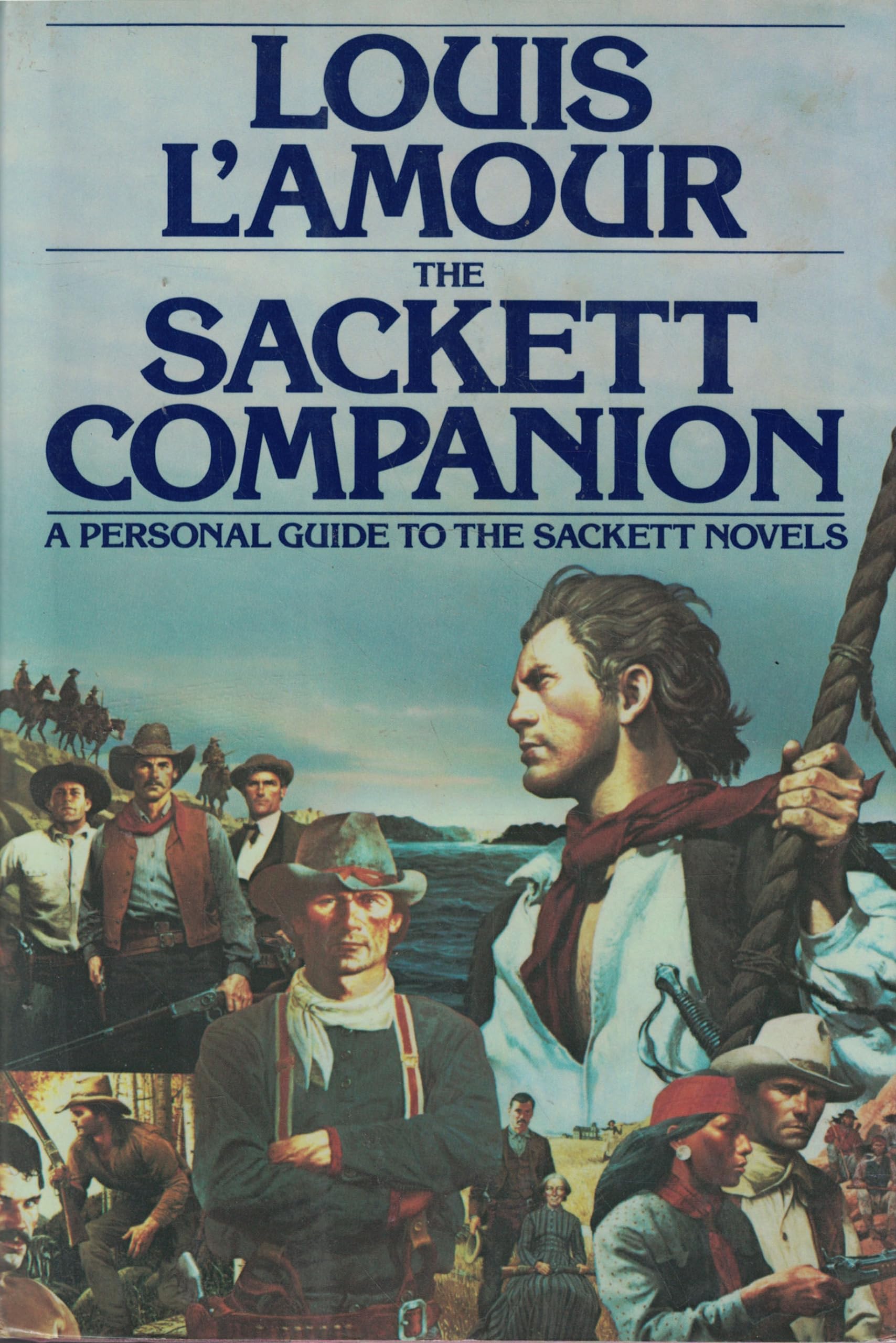 The Sackett Companion: A Personal Guide to the Sackett Novels