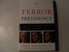 The Terror Presidency: Law and Judgment Inside the Bush Administration