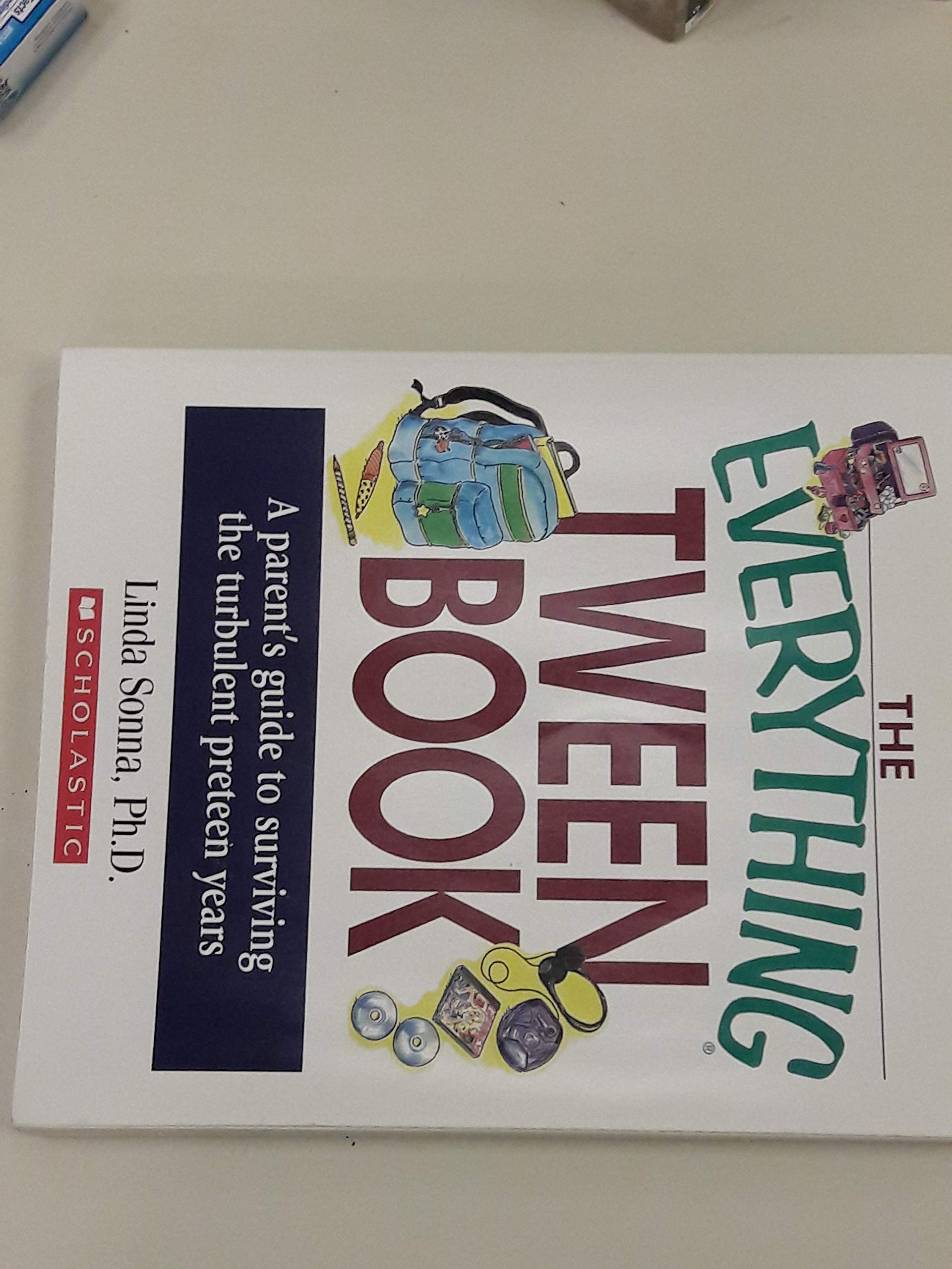 The Everything Tween Book (A Parent's Guide To Surviving The Turbulent Preteen Years) used book depot