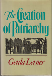 The Creation of Patriarchy (Women and History) used book depot