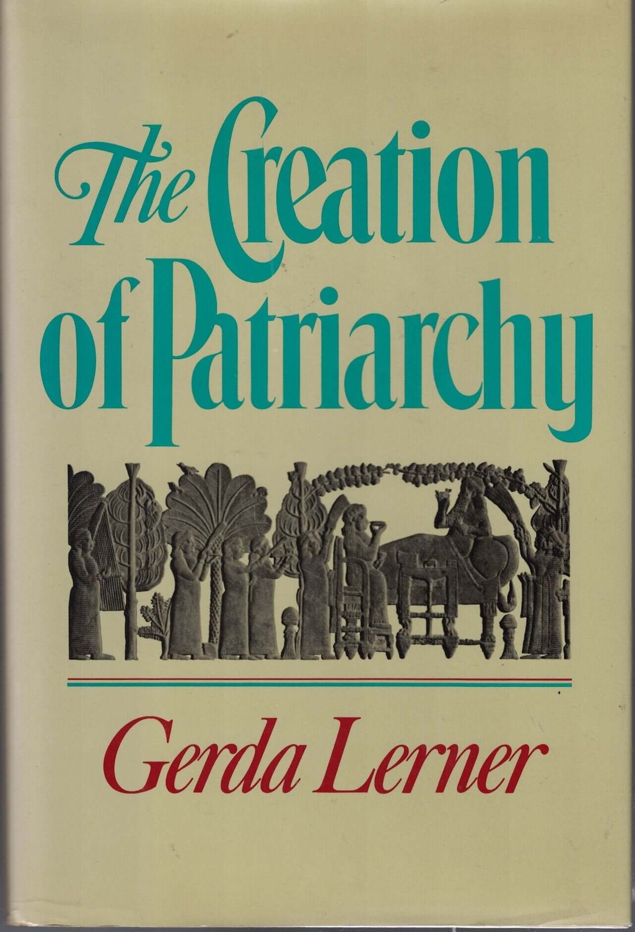 The Creation of Patriarchy (Women and History) used book depot