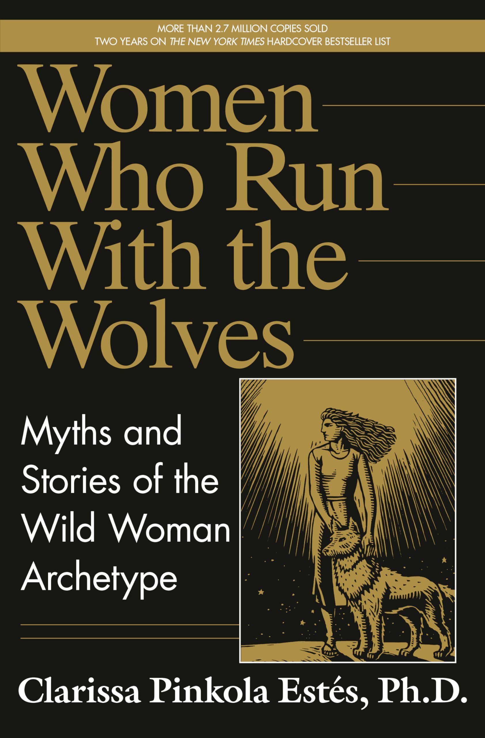 Women Who Run with the Wolves: Myths and Stories of the Wild Woman Archetype used book depot