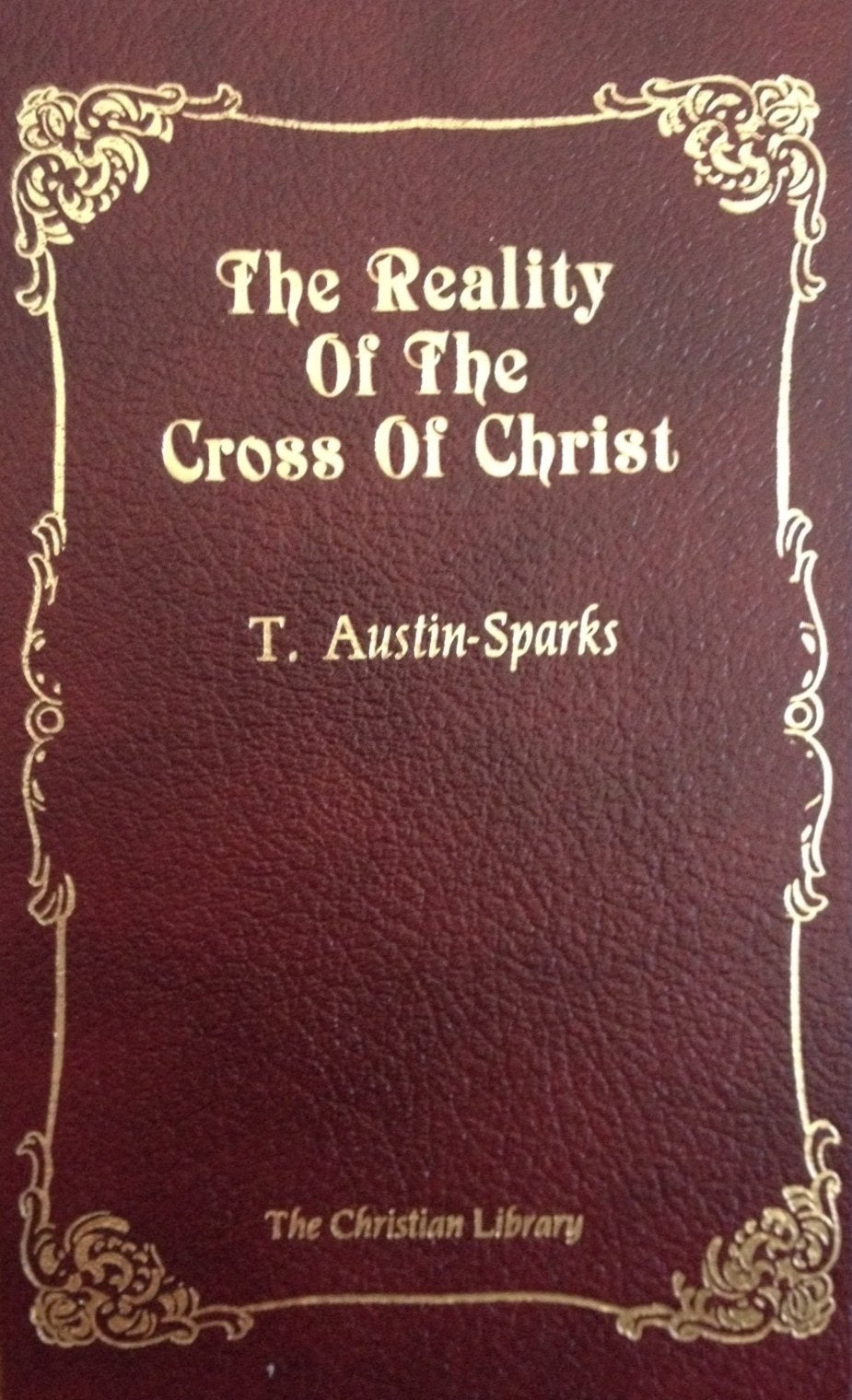 The Reality of the Cross of Christ used book depot