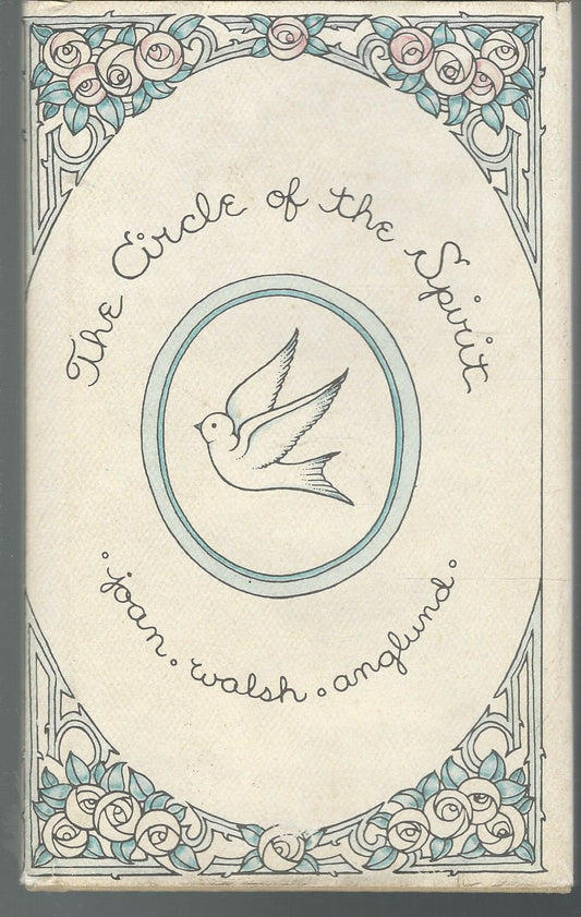Circle of the Spirit Anglund, Joan Walsh