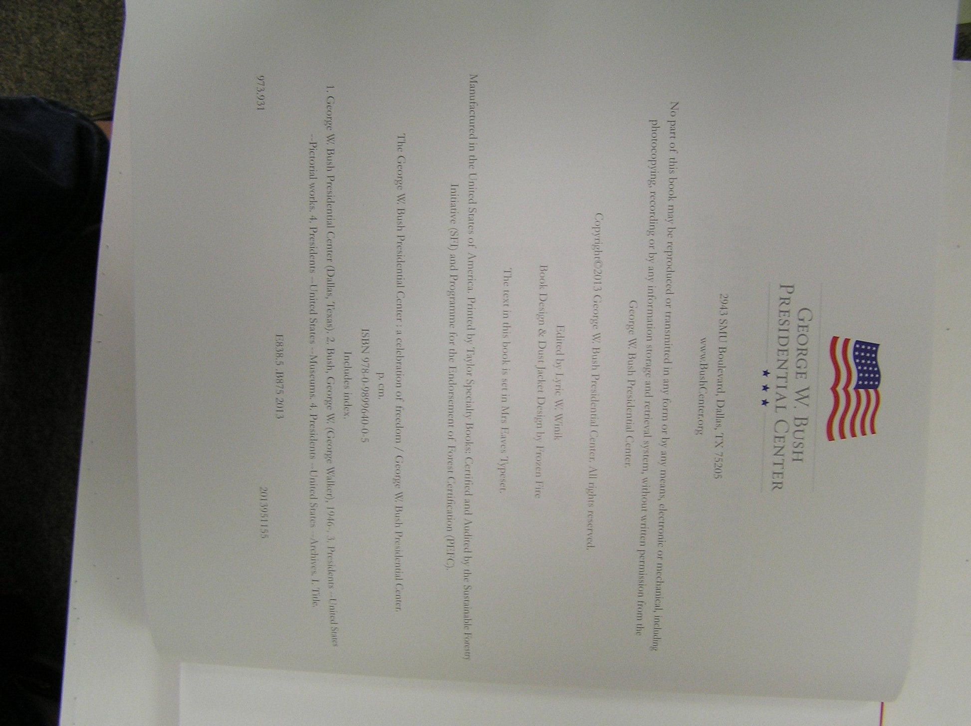 THE GEORGE W. BUSH PRESIDENTIAL CENTER, A CELEBRATION OF FREEDOM used book depot