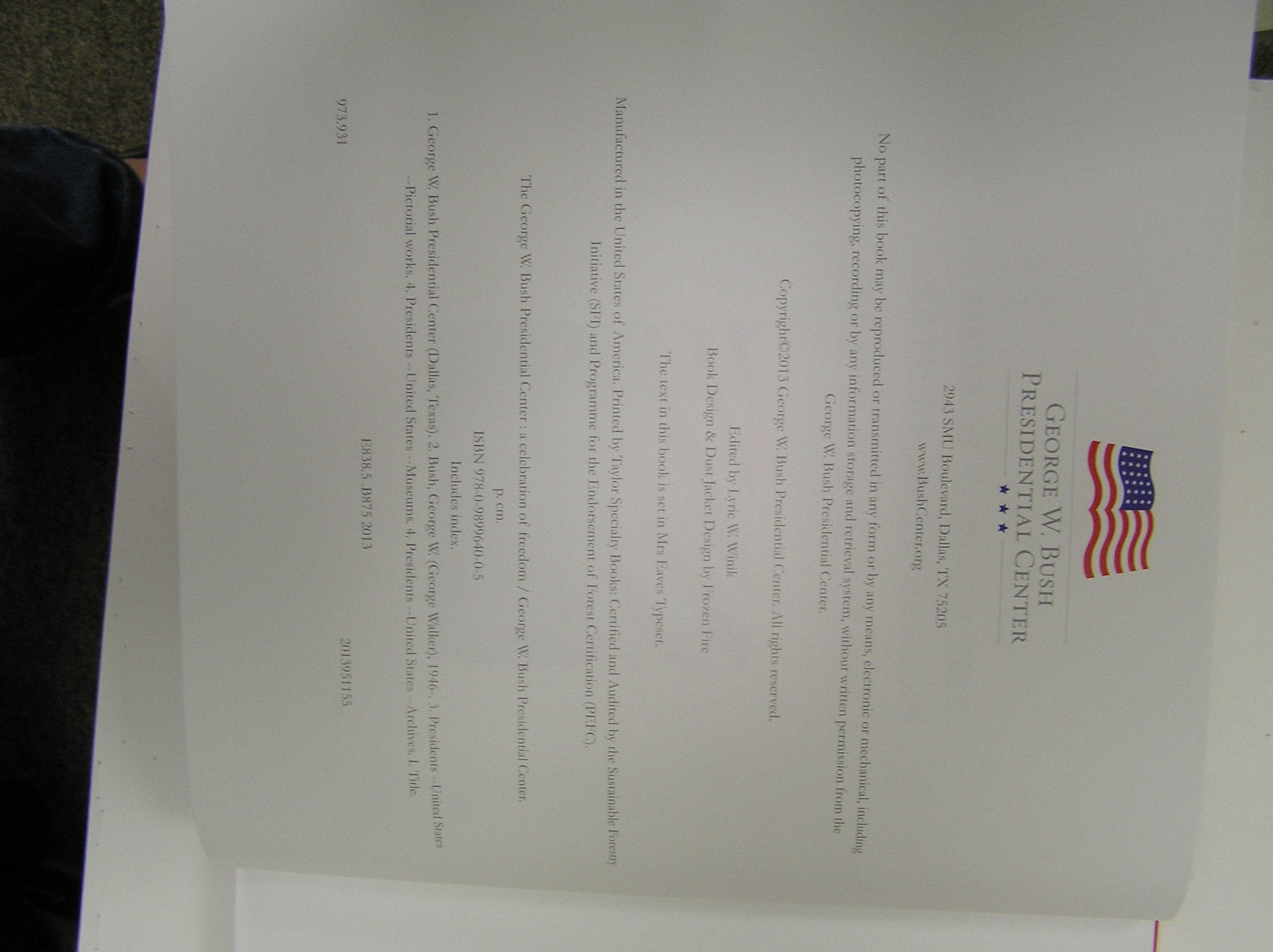 THE GEORGE W. BUSH PRESIDENTIAL CENTER, A CELEBRATION OF FREEDOM used book depot