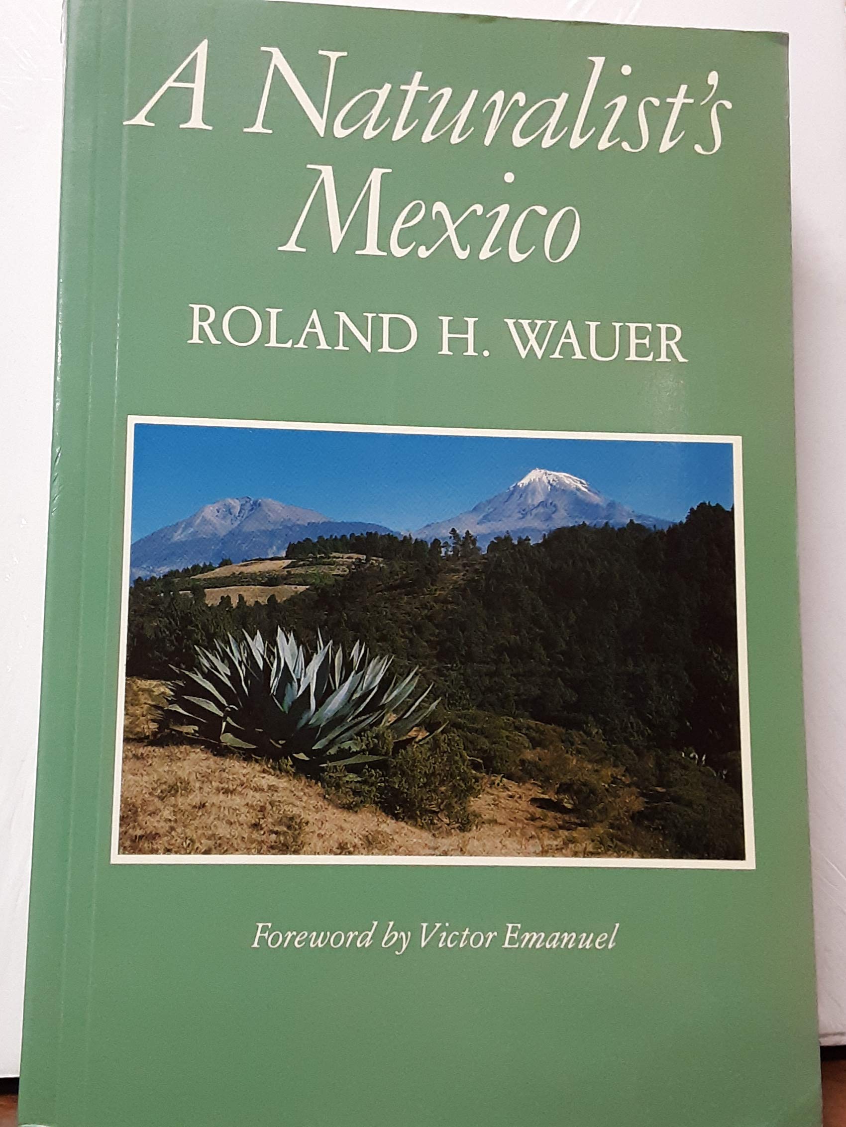Naturalist's Mexico (Louise Lindsey Merrick Natural Environment Series) used book depot