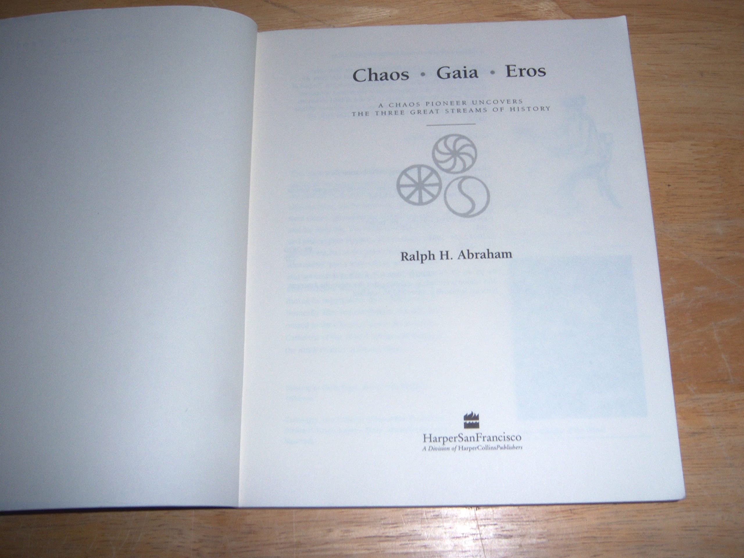Chaos Gaia Eros: A Chaos Pioneer Uncovers the Three Great Streams of History used book depot