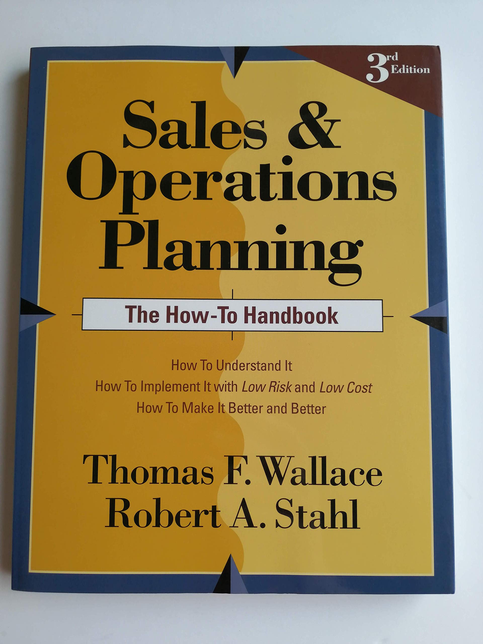 Sales and Operations Planning: The How-to Handbook, 3rd ed. used book depot