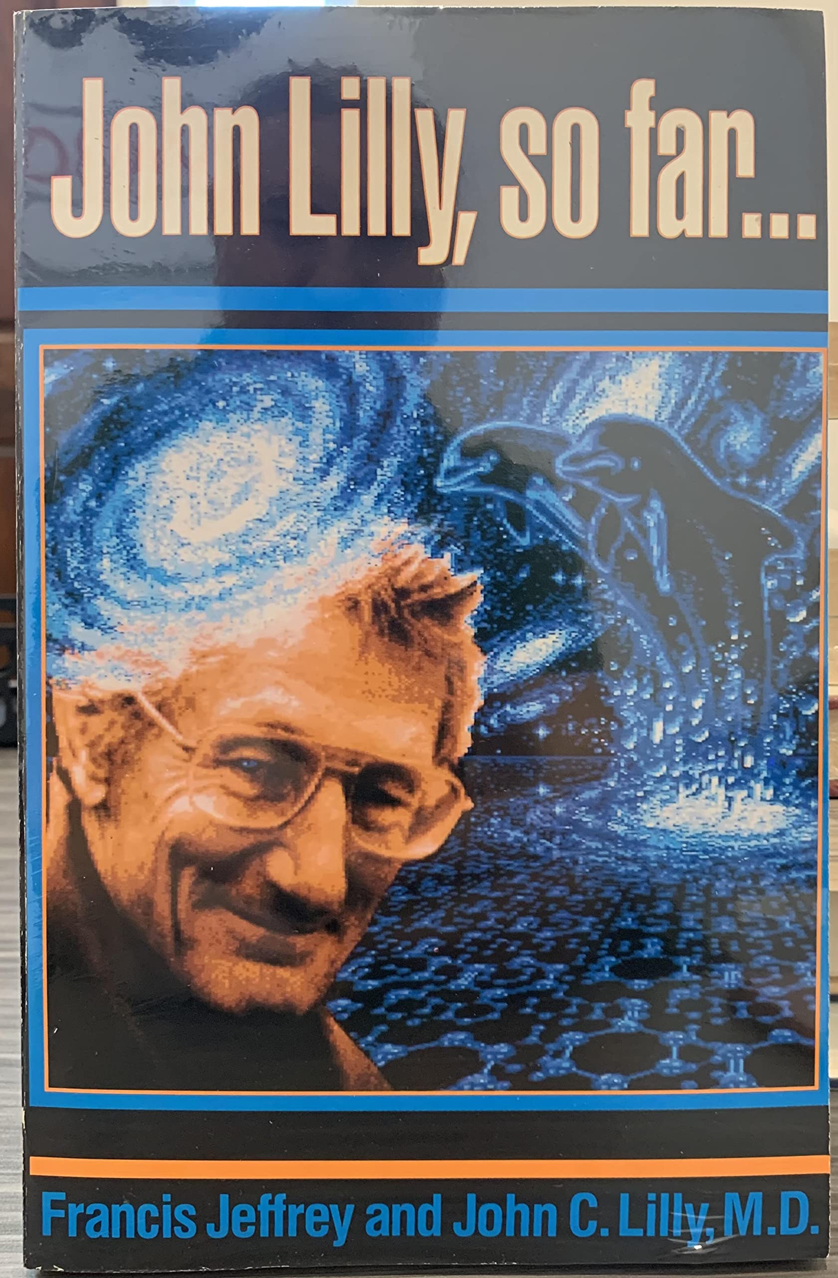 John Lilly So Far. . . used book depot