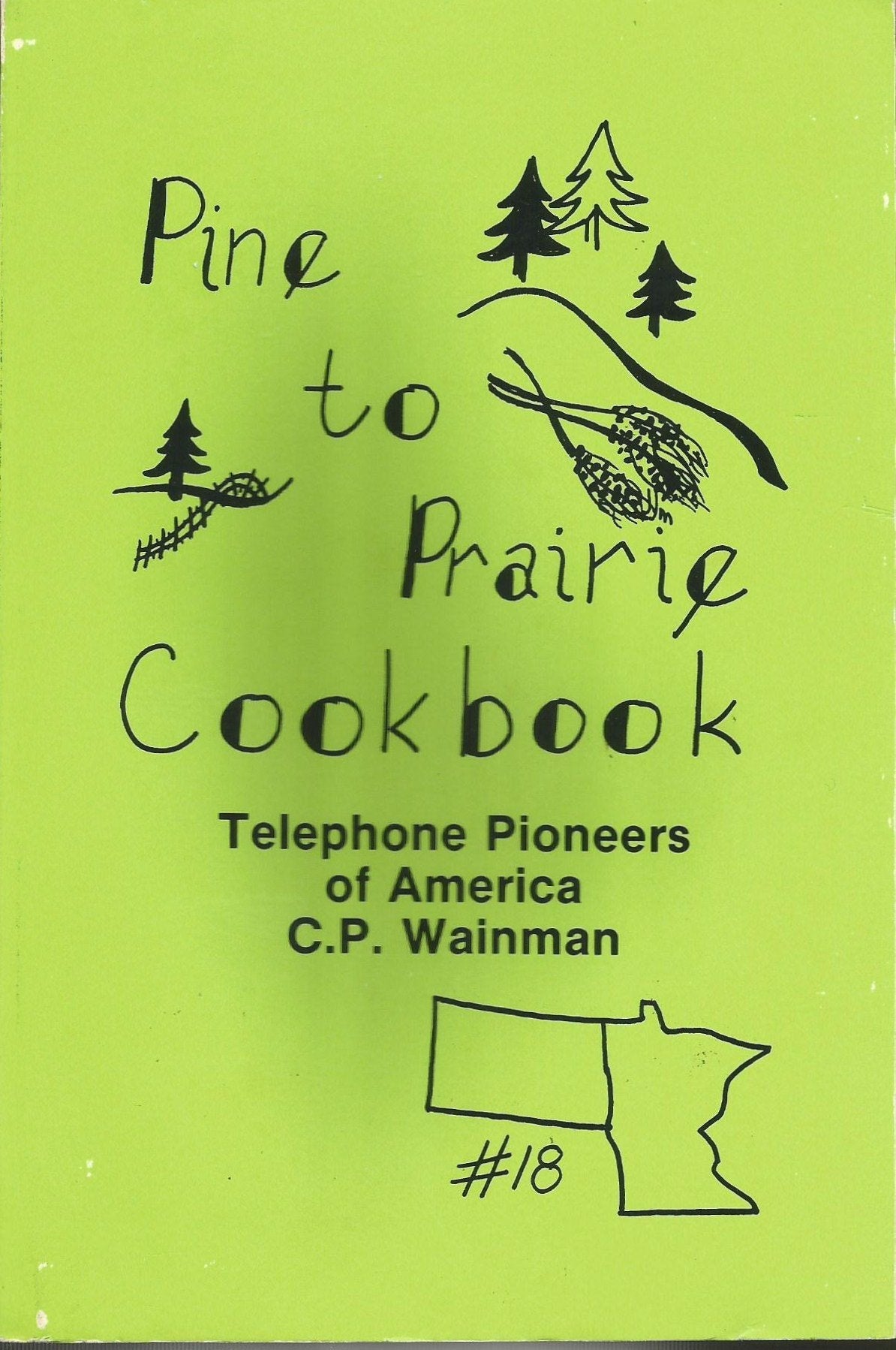 Pine to Prairie Coobook #18 used book depot